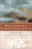 Navigating Through a Strange Land: A Book for Brain Tumor Patients and Their Families